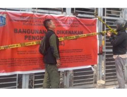 Segel Diabaikan, Lantai Bertambah : CKTRP Jakbar Kembali Tutup Lokasi Kost 7,5 Lantai Pasca Diberitakan Awak Media