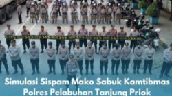 Polres Pelabuhan Tanjung Priok, Perkuat Kesiapsiagaan Lewat Simulasi Sispam Mako Sabuk Kamtibmas Jaga Lingkungan