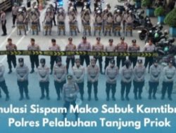 Polres Pelabuhan Tanjung Priok, Perkuat Kesiapsiagaan Lewat Simulasi Sispam Mako Sabuk Kamtibmas Jaga Lingkungan