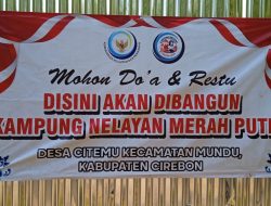 Kampung Nelayan Merah Putih Desa Citemu Antara Harapan Pembangunan dan Keresahan Warga Setempat