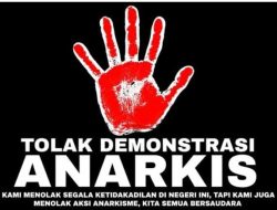 Waspada Provokasi dan Tindakan Anarkis dalam Aksi Unjuk Rasa di Bulan Agustus 2026