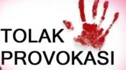Tolak Provokasi, Jaga Persatuan, dan Hindari Tindakan Anarkis di Bulan Agustus 2026