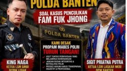 Desakan Propam Mabes Polri Menguat, GMBI dan Laskar NKRI Soroti Pernyataan Polda Banten soal Kasus Fam Fuk Jhong