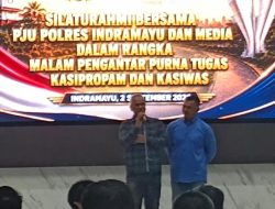 Silaturahmi Bersama PJU dan Kapolres Indramayu serta Media, Penuh Kehangatan dalam Rangka Purna Tugas Kasipropam dan Kasiwas