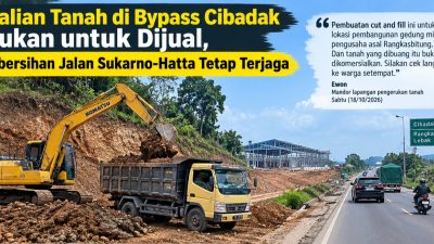 Galian Tanah di Bypass Cibadak Bukan untuk Dijual, Kebersihan Jalan Sukarno-Hatta Tetap Terjaga